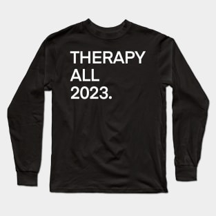 Therapy All 2023 Long Sleeve T-Shirt